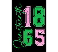 Juneteenth 1865 Pink & Green Journal, Notebook, Planner, Blank Lined 6" x 9" with 100 Pages Paperback