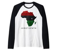 Juneteenth Africa Map Freedom Celebration Maglia con Maniche Raglan