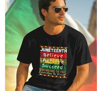 JUNETEENTH Believe Achieve Succeed REMEMBERING THE PAST Celebrating The Present Maglietta Uomo Moda Casual Regalo Speciale Idea Regali Festival Storico Offerta Esclusiva Stile Unico L,M,S,XL,XXL,XXXLR