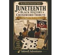 Juneteenth Black History Crossword Tribute: Honoring Freedom, Resilience & History