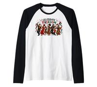 Juneteenth Celebrate Freedom African American Family Maglia con Maniche Raglan
