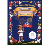 Juneteenth: Coloring and Activity Book