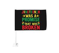 Juneteenth era una promessa che è stata infranta Bandiera africana per auto 12x18 Bandiere per auto Buon Juneteenth Day Decorazione per finestrini auto, Bandiera impermeabile Juneteenth Bandiere per f