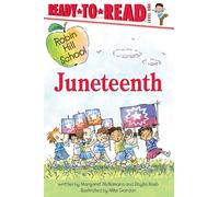 Juneteenth: Ready-to-read Level 1