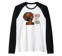 Juneteenth Rooted Free Proud Black Woman Afro Floral Maglia con Maniche Raglan