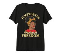 Juneteenth Rooted in Freedom Black Women Maglietta Premium
