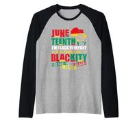 Juneteenth Sono Nero Tutti i Giorni ma Oggi Sono Blackity Maglia con Maniche Raglan