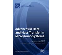 Junfeng Zhang R Advances in Heat and Mass Transfer in Micro/N (Copertina rigida)