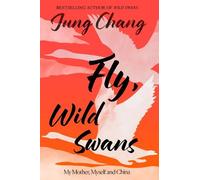 Jung Chang Fly, Wild Swans (Copertina rigida)