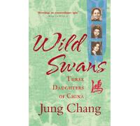 Jung Chang Wild Swans (Tascabile)