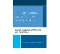 Jung-Chul Lee Understanding Kim Jong-un's North Korea (Copertina rigida)