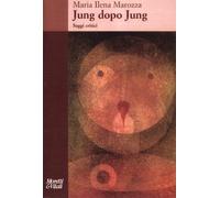 Jung dopo Jung. Saggi critici [Perfect Paperback] [Aug 30, 2012] Marozza, M. Ile
