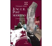 Jung e il postmoderno. L'interpretazione della realtà