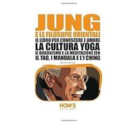 JUNG E LE FILOSOFIE ORIENTALI [Paperback] [Mar 22, 2017] Barone, Barbara