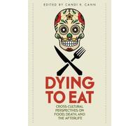 Jung Eun Sophia Park Dying to Eat (Tascabile) Material Worlds