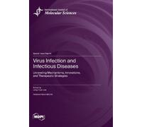 Jung-Hyun Lee Virus Infection and Infectious Diseases (Copertina rigida)