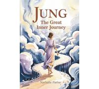 JUNG - Il Grande Viaggio Interiore: Come un eroe in cerca di senso, parti alla scoperta di te stesso