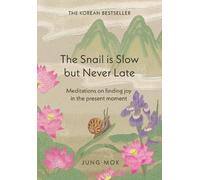 Jung-mok The Snail is Slow but Never Lat (Copertina rigida) (PRESALE 25/09/2025)