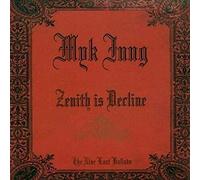 Jung,Myk - Zenith Is Decline