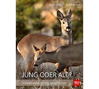 Jung oder alt?: Schalenwild richtig ansprechen