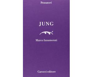 Jung [Paperback] [Oct 03, 2013] Innamorati, Marco