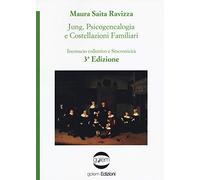 Jung, psicogenealogia e costellazioni familiari. Inconscio collettivo e sincronicità