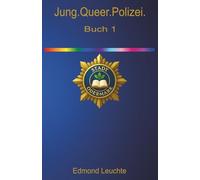 Jung.Queer.Polizei.: Polizei Odermark Reihe Buch 1