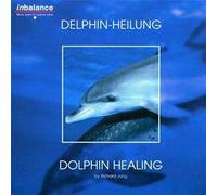 JUNG, RICHARD - DELPHIN HEILUNG