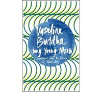 Jung Young Moon Vaseline Buddha (Tascabile)