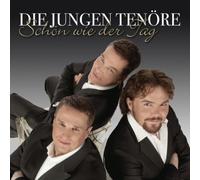 Jungen Tenöre,die - Schön Wie der Tag