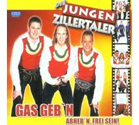 Jungen Zillertaler,die - Gas Geb'N
