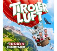 Jungen Zillertaler,die - Tiroler Luft