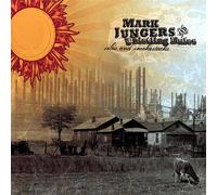 Jungers, Mark & The Whistling Mules - Silos & Smokestacks