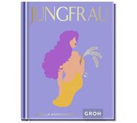 Jungfrau: Ein edles Geschenkbuch über die Kraft der Astrologie