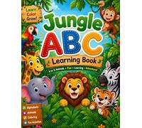 Jungle ABC Learning Book: Fun A to Z Animal Learning for Kids | Coloring, Tracing, and Early Education for Toddlers and Preschoolers