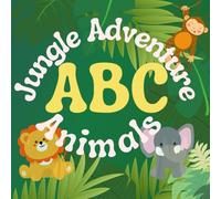 Jungle adventure ABC animals reading: Learn the alphabets with friend animals