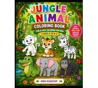 Jungle Animal Coloring Book: Cute & Easy Jungle Animals to Color | Ages 3-6