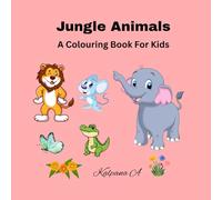 Jungle Animals A Colouring Book For Kids