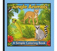 Jungle Animals: A Simple Coloring Book
