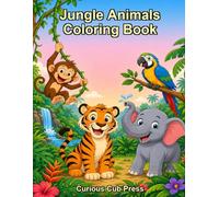 Jungle Animals Coloring Book: Explore and Color 20 Amazing Animals from the Jungle