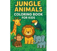Jungle Animals: Coloring book for kids
