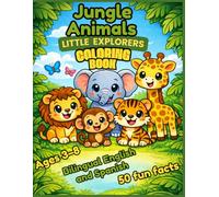 Jungle Animals Coloring Book for Kids Ages 3-8: 50 Adorable Wild Animals with Fun Facts | Bilingual English-Spanish Coloring Book | Easy Pages for Toddlers, Preschool & Kindergarten