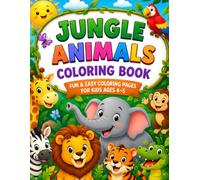 Jungle Animals Coloring Book for Kids Ages 4-5: colroing book
