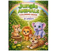 Jungle Animals Coloring Book for Kids: Fun and Easy Big Cat, Elephant, Monkey & Tropical Wildlife Coloring Pages for Toddlers, Boys and Girls Ages 2-11 | Kids Nature Coloring Book Series Vol. 3