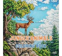 Jungle Animals Coloring & Learning Book: A Fun & Educational Wildlife Adventure for Kids & Adults