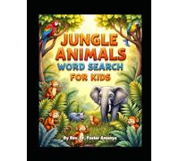 Jungle Animals word search for kids by Rev Dr Foster Amenya
