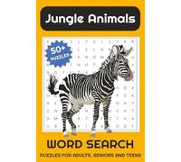 Jungle Animals Word Search Puzzle Book: 50+ Puzzles - Gift for Vacations, Holidays, Stress Relief and Free Times