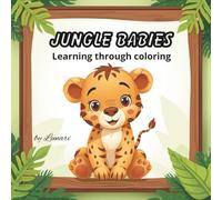 JUNGLE BABIES: Learning through coloring