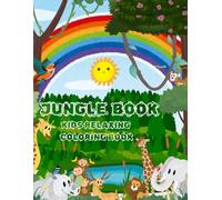 JUNGLE BOOK: KIDS RELAXING COLORING BOOK
