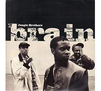Jungle Brothers - Brain/Remix